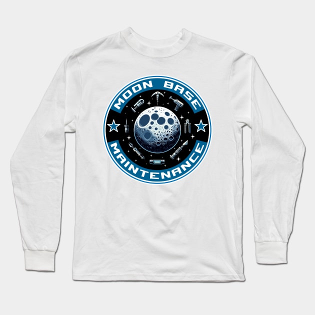 Space-Themed T-Shirt, Moon Base Maintenance Graphic Tee, Cosmic Shirt, Sci-Fi Clothing, Astronaut Gift, Lunar Apparel Long Sleeve T-Shirt by Cat In Orbit ®